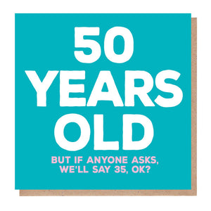 Funny 50 Years Old Birthday Card