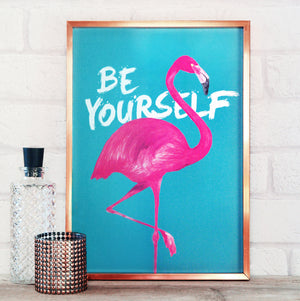 Be Yourself Flamingo Print in A4 and A3
