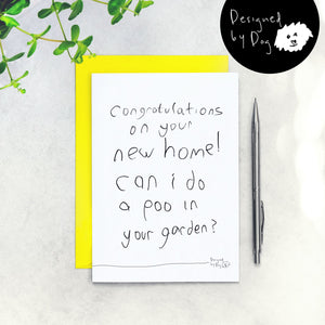 can I do a poo in your garden funny dog card