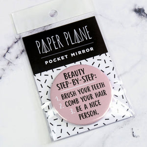 Be A Nice Person Pocket Mirror/Badge/Bottle Opener