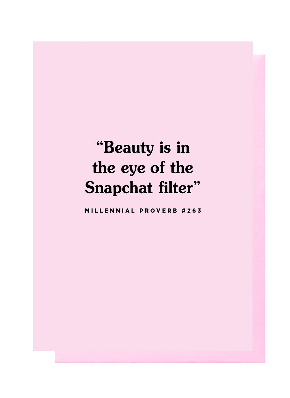 Beauty Is In The Eye Of The Snapchat Filter Card