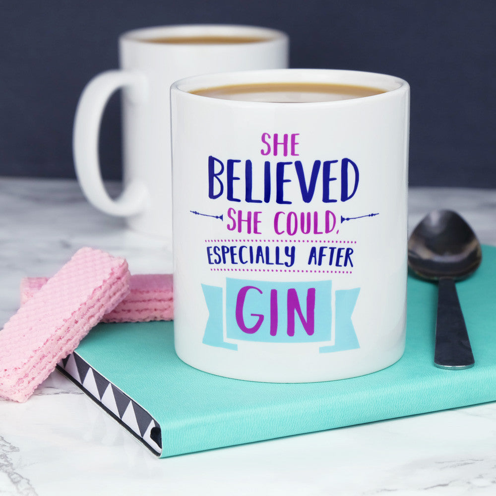 She Believed She Could, Especially After Gin Mug
