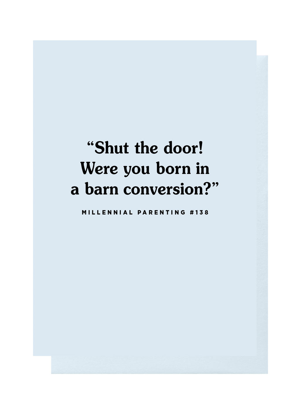 Were You Born In A Barn Conversion Card