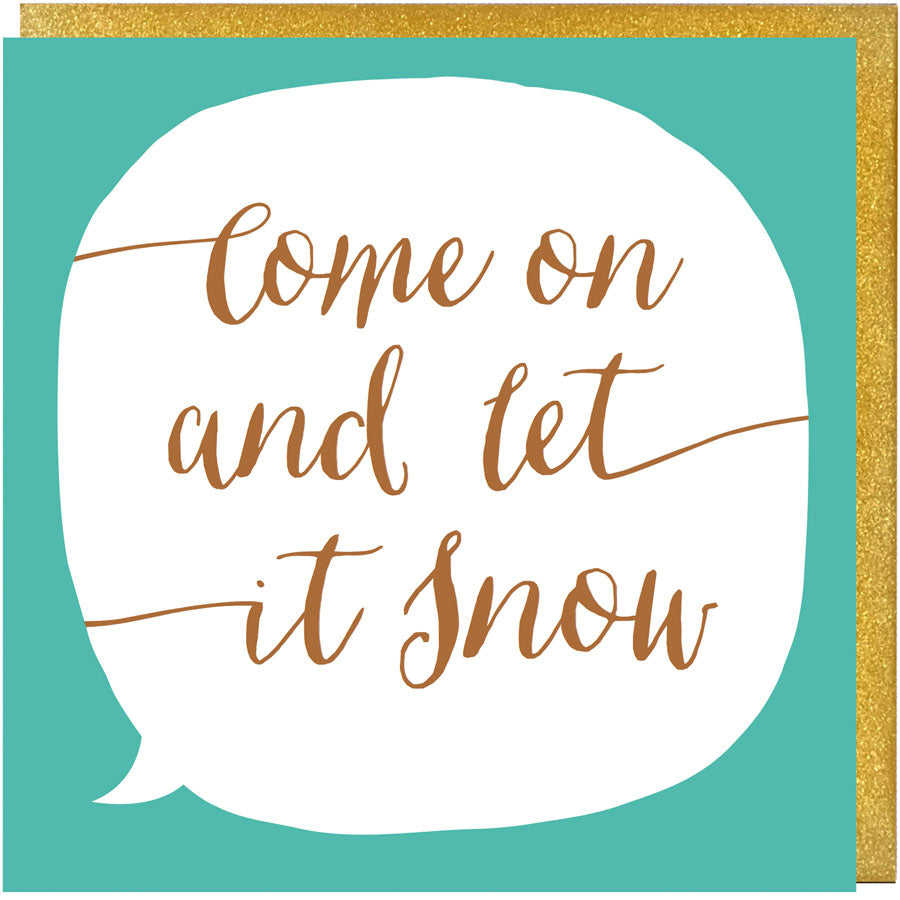 Come On And Let It Snow Song Lyrics Christmas Card