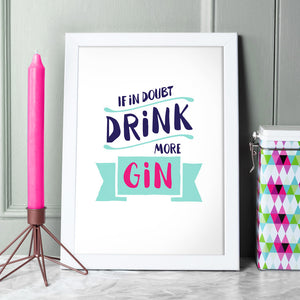 funny drink more gin print