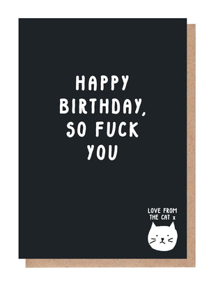 So Fuck You Birthday Card From The Cat