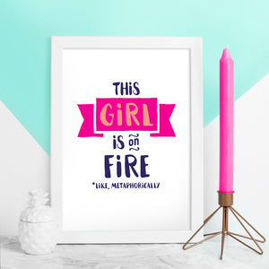 this girl is on fire framed print