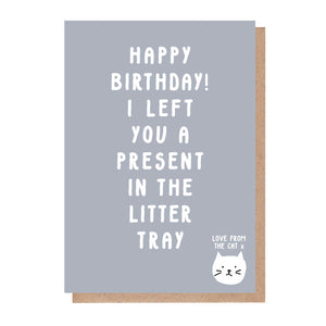 Present In The Litter Tray Birthday Card From The Cat