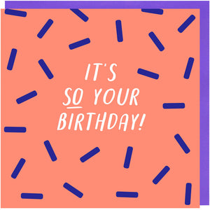 It's So Your Birthday Card