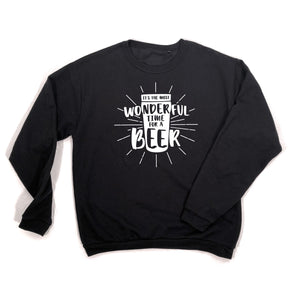most wonderful time for a beer sweatshirt black white