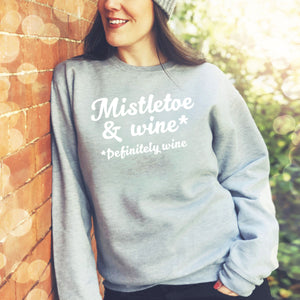 Mistletoe & wine sweatshirt