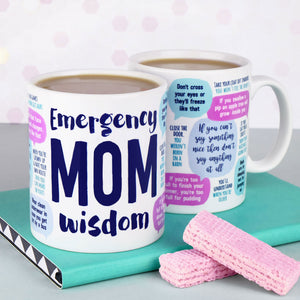 Emergency Mom Wisdom Mug