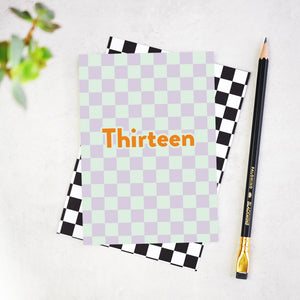 Thirteen Checkerboard 13th Birthday Card