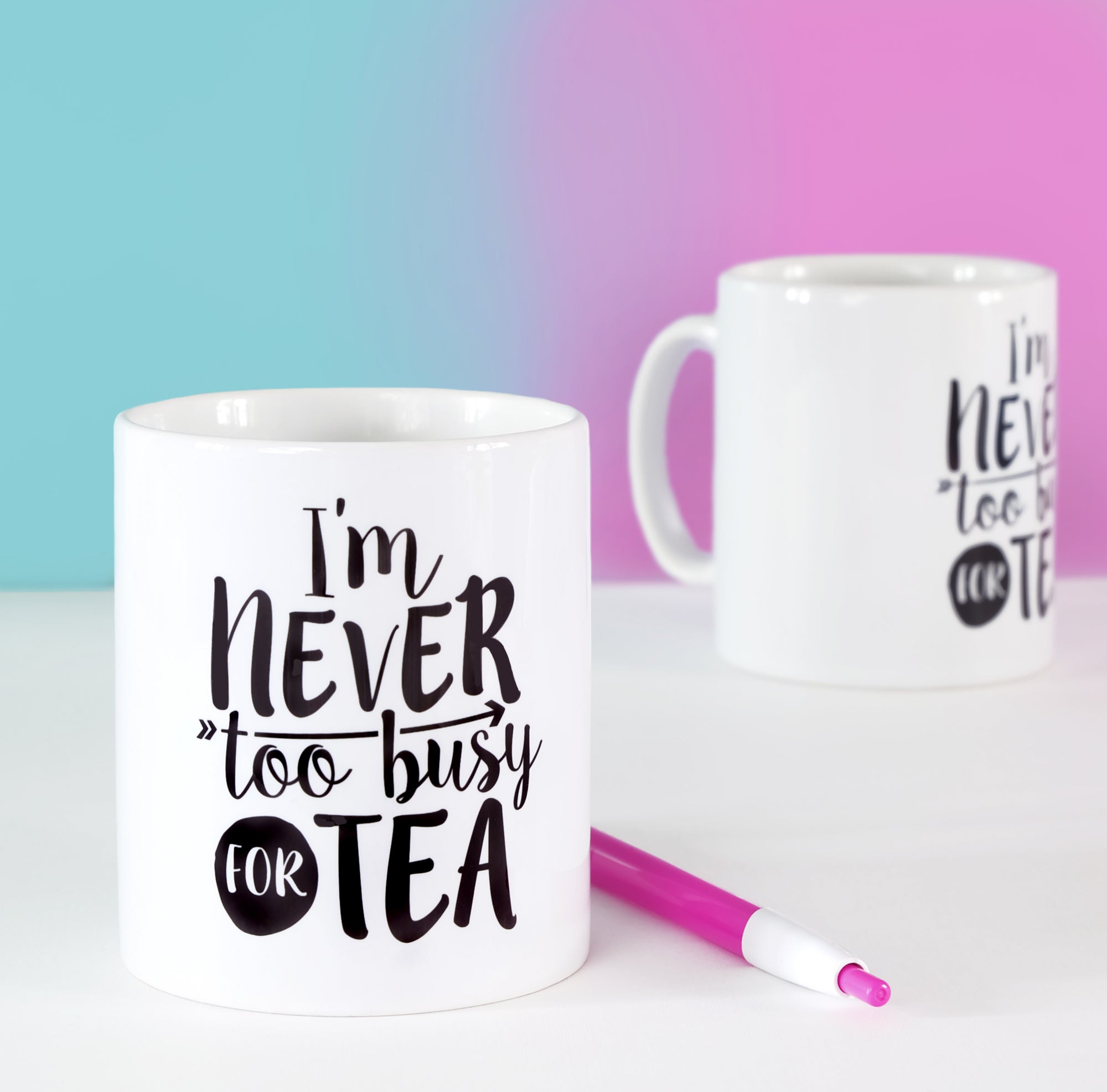 I'm Never Too Busy For tea Mug