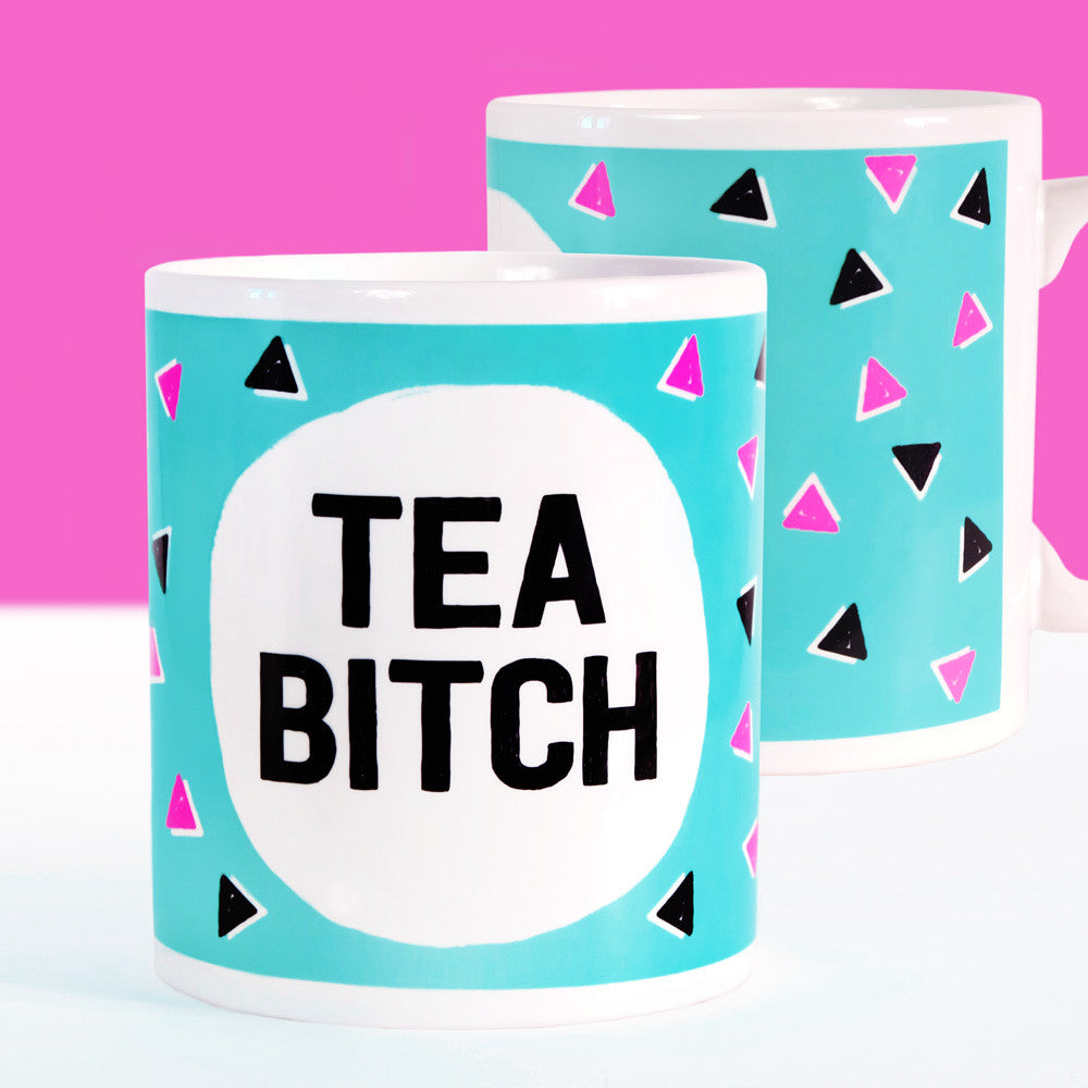 Tea Bitch Mug